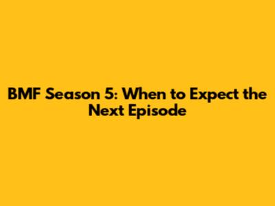 BMF Season 5: When to Expect the Next Episode