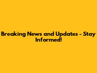 Breaking News and Updates - Stay Informed!
