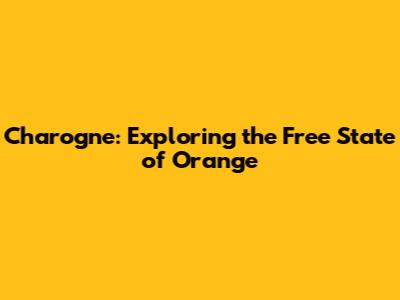 Charogne: Exploring the Free State of Orange