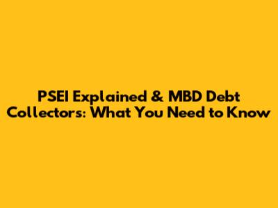 PSEI Explained & MBD Debt Collectors: What You Need to Know