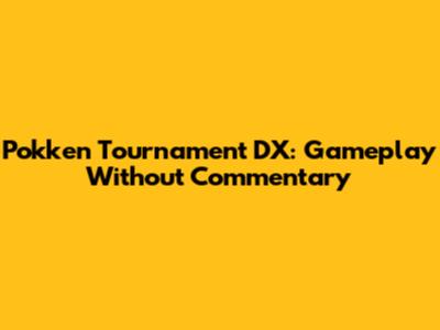 Pokken Tournament DX: Gameplay Without Commentary