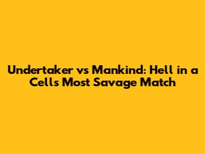 Undertaker vs Mankind: Hell in a Cell's Most Savage Match